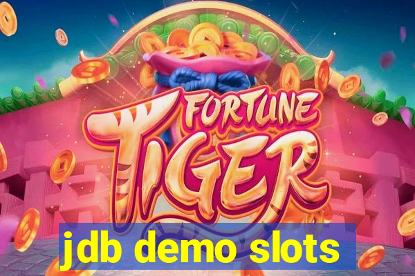 jdb demo slots